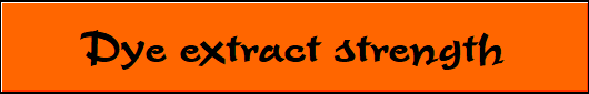 Dye Extract Strength