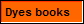 Dyes books