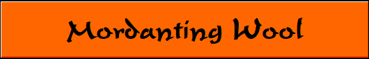 Mordanting Wool