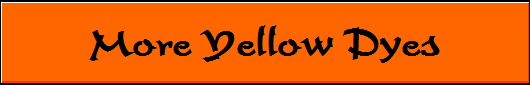 More Yellow Dyes