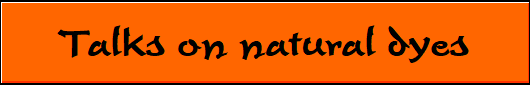 Talks on Natural Dyes